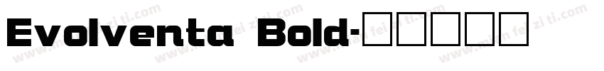 Evolventa Bold字体转换